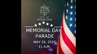 City of Wood Dale: Memorial Day Parade 2025