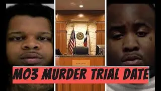 It's FINALLY Time! Mo3 Murder Trial Starts In November. Jocy Banks Baby Dad Standing Trial First