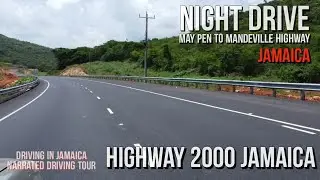 Night Drive May Pen to Mandeville Highway Jamaica