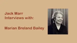 Marian Breland Bailey | The Bailey Interviews