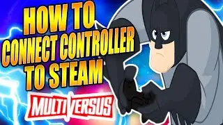 Как подключить контроллер PS/Xbox к Steam &mdash; Multiversus