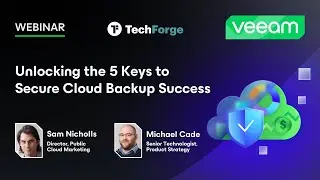 Unlocking the 5 Keys to Secure Cloud Backup Success | Webinar