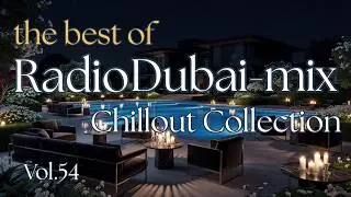 RADIO DUBAI 27 &ndash; The Best Of - Mix Collection 1