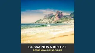 Ocean Breeze Bossa