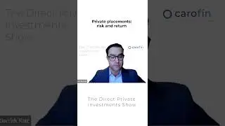 Private placements: Risk and Return