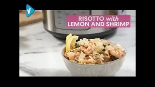 #InstantPot Guide: Instant Zest Plus - Risotto with Lemon and Shrimp #DinnerDone
