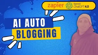 How To: Automated wordpress blogging using Zapier & Chatgpt