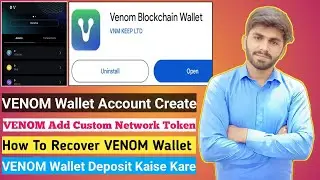 VENOM WALLET Account Kaise Banaye | VENOM Wallet Deposit Kaise Kare | VENOM Wallet Recovery Phrase