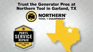 Generator Repair in Garland, Texas at Northern Tool + Equipment