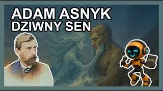 Dziwny sen - Adam Asnyk