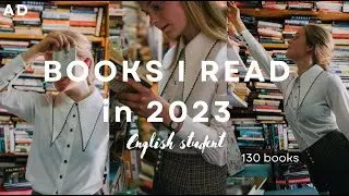 Reviewing Every Book I Read in 2023 (130+ books)