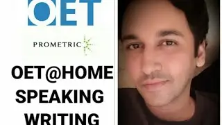OET@HOME / SPEAKING & WRITING FORMAT EXPLAINED