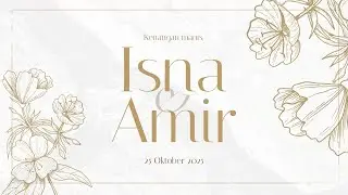 🔴 [ LIVE ] Pernikahan | ISNA & AMIR - 25 Oktober 2025