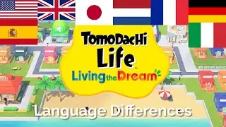 Tomodachi Life: Living the Dream - Reveal Trailer Language Differences