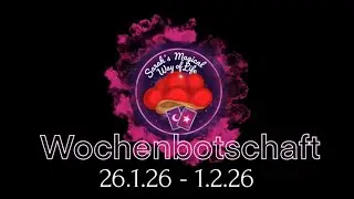 Wochenorakel 26.1.-1.2.26🔮Unbewusste Menschen spiegeln dir etwas Wichtiges für deinen Weg!
