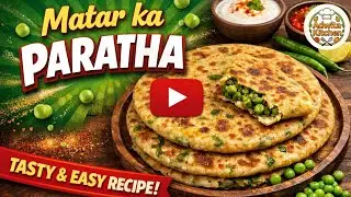Winter Special Matar Ka Paratha Recipe | Easy & Tasty Green Peas Paratha | Adwita Kitchen