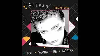Oltean - You wanta be master (Alex Barattini Remix)