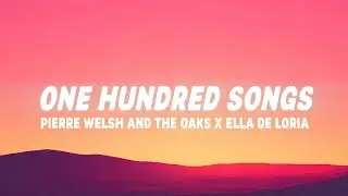 Pierre Welsh - One Hundred Songs