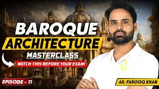 Baroque Architecture for NATA & JEE B.Arch 🏛️ Episode - 11 | History of World Architecture