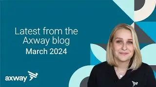 Axway is Growing, Understanding API Products, Secure MFT -- February 2024 on the Axway Blog