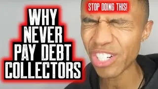 WHY NEVER PAY DEBT COLLECTORS || REMOVE COLLECTIONS FAST || 609 CREDIT REPAIR LOOPHOLE || DON'T PAY