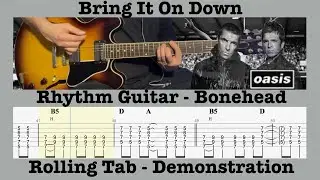 Bring It On Down - Oasis - Rhythm Guitar - Bonehead - Rolling Tab - Lesson - Cover - Demonstration