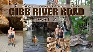GIBB RIVER ROAD | WATERFALLS, GORGES & CROC INFESTED WATER