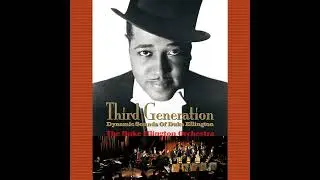 Third Generation -Dynamic Sound of Ellington- -  Duke Elington Orchestra