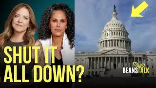 BeansTalk | Shut It All Down?