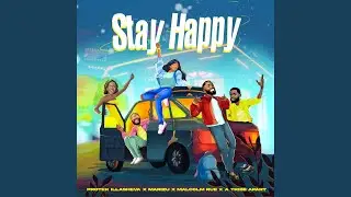 Stay Happy (feat. A Tribe Apart)