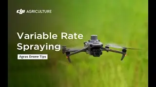 Variable Rate Spraying | Agras Drone Tips
