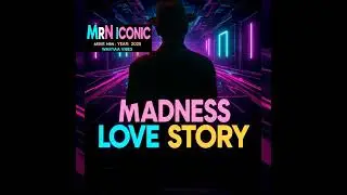 Madness