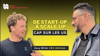 Croissance organique, conqu&ecirc;te des US pour la scale-up Tech @Ellistat avec Davy Pillet CEO