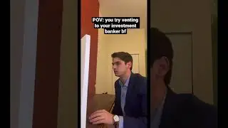 POV: you try venting to your investment banker bf #shorts