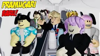 BANG CUPU TERBANG BARENG PRAMUGARI  BARU CANTIK TAPI NGESELIN DI ROBLOX