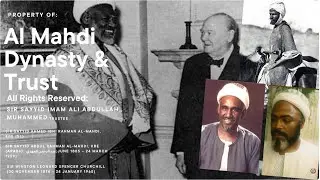 &ldquo;Imam Ahmed El Mahdi on Winston Churchill &mdash; A Message of Understanding Presented by Al Mahdi Dynasty