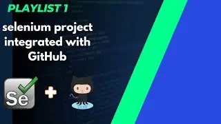 Selenium project integrated with GitHub | Selenium project check in git | Selenium project in git