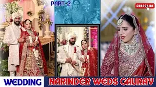 Narinder  Weds  Gaurav  Part-2 I Best  Punjabi  Wedding 2025 I STAR STUDIO CHANDIGARH OFFCIAL