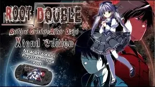 Root Double- Before Crime * After Days- Xtend Edition &radic;Before Trailer