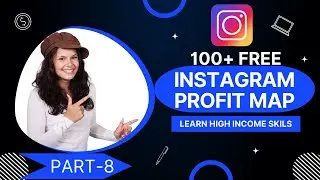 Instagram profit map | Instagram free course | Instagram profit map part- 8