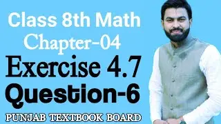 Class 8th Math Unit 4 Exercise 4.7 Question 6-8th Class Maths Exercise 4.7 Q6-Financial Arithmetic