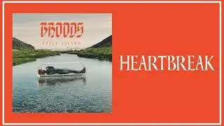 Broods - Heartbreak (Official Audio)