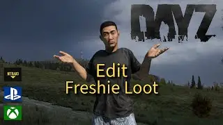 DAYZ | HOW TO EDIT/CHANGE FRESH NEW PLAYER SPAWN GEAR DAYZ PS4/XBOX CONSOLE+PC 2024