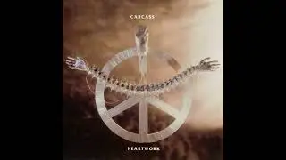 Carcass - Hēāṟṯwōṟḵ [Reissue, Remastered] (1993, 2013) Fūll Ālbūm HQ