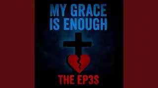 My Grace is Enough