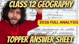 Class 12 GEOGRAPHY - Topper's Answer Sheet Analysis 🔥 | 2026 Board Exam | Model Answer Sheet!