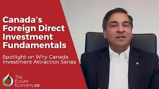 Canada's FDI Fundamentals l Faisal Kazi, Siemens Canada