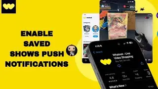 How To Enable Saved Shows Push Notifications On Whatnot App | Step By Step