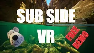 SUBSIDE IS BEAUTIFULLY AWESOME. ( FREE VR DEMO )