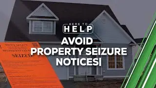 Property seizure notice: How to avoid a tax nightmare